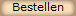 Bestellen Bestellen